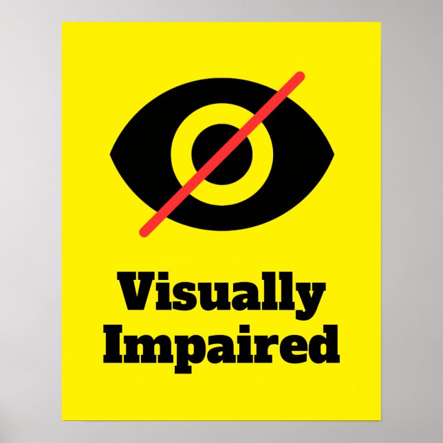 Visually Impaired Yellow Poster (Front)