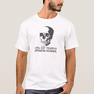 Vīta est tempus optimum hominis. T-Shirt