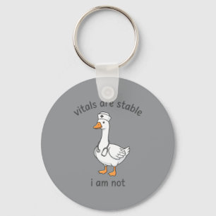 Vitals Are Stable Not Funny Goose Nurse Rn Medical Key Ring