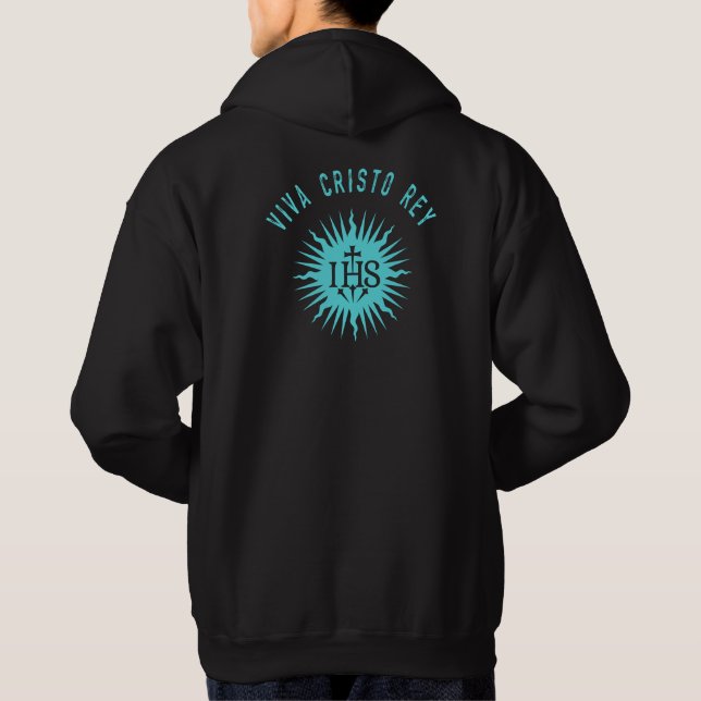 Viva Cristo Rey Catholic Cristeros Gift Hoodie (Back)