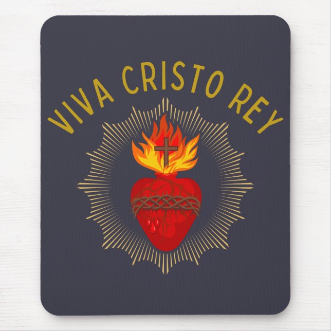 Viva Cristo Rey Catholic Cristeros Sacred Heart Mouse Pad (Front)