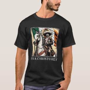 Viva Cristo Rey Guadalupe Catholic Cristeros  T-Shirt