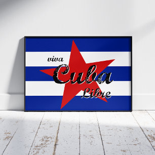 Viva Cuba Libre, Havana, Fidel Castro, Che Guevara Photo Print
