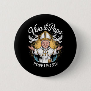 Viva Il Papa Pope Leo Xiv 1 6 Cm Round Badge