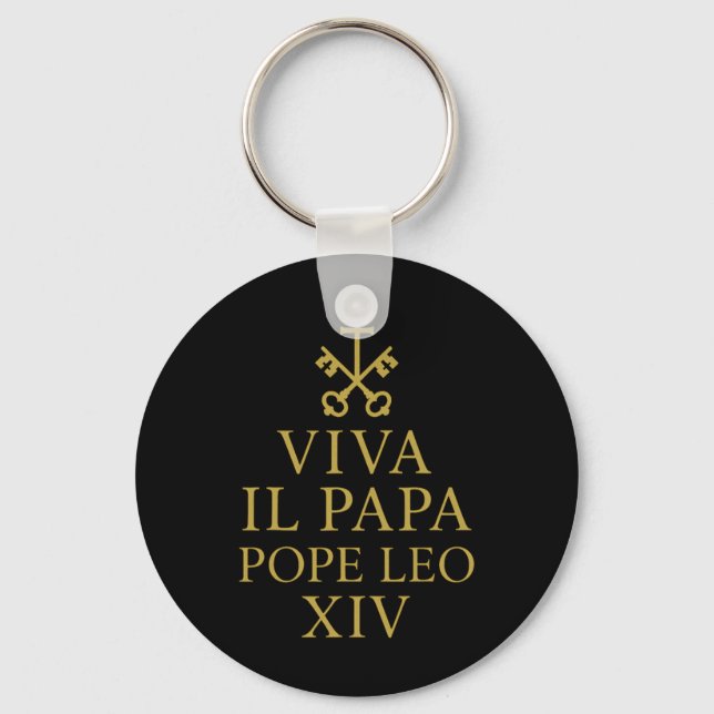 Viva Il Papa Pope Leo Xiv Long Live The Pope God B Key Ring (Front)