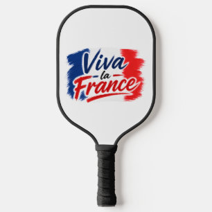 Viva La France – French Flag Patriotic Typography Pickleball Paddle
