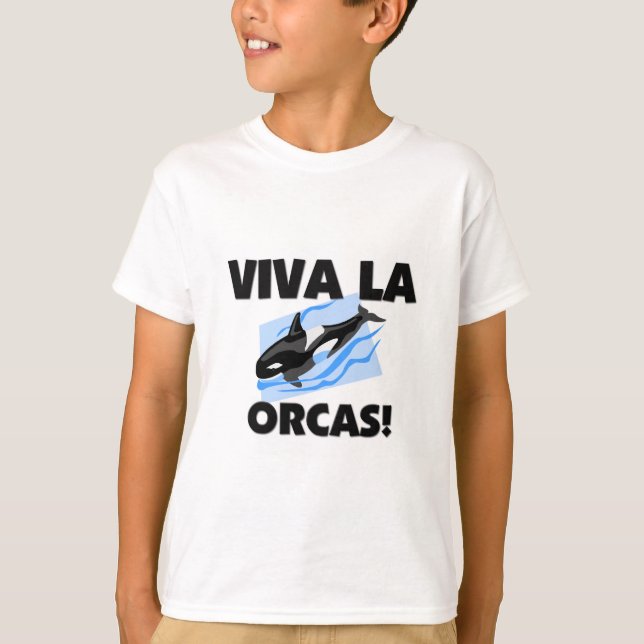 Viva La Orcas T-Shirt (Front)