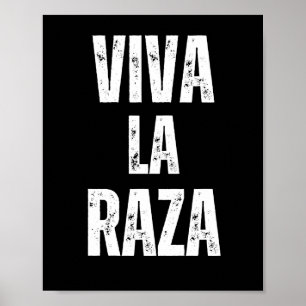 Viva La Raza Immigration Rights Anti Trump 2025  Poster
