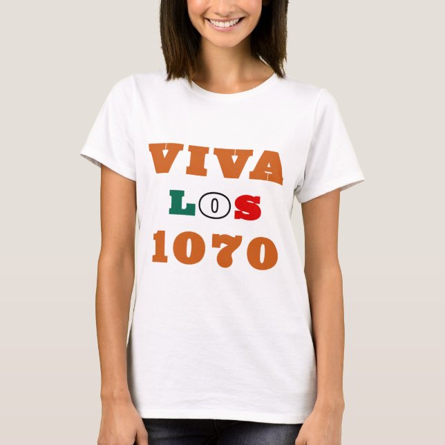 Viva Los 1070 T-Shirt (Front)