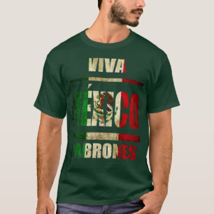 VIva Mexico Cabrones and christmas mexico  T-Shirt