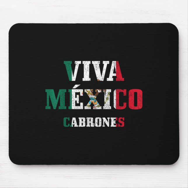 Viva Mexico Cabrones Funny Cinco De Mayo Mexican F Mouse Pad (Front)