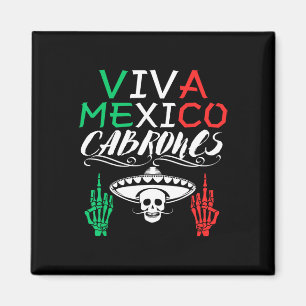 Viva Mexico Cabrones Independence Day Mexican Flag Magnet
