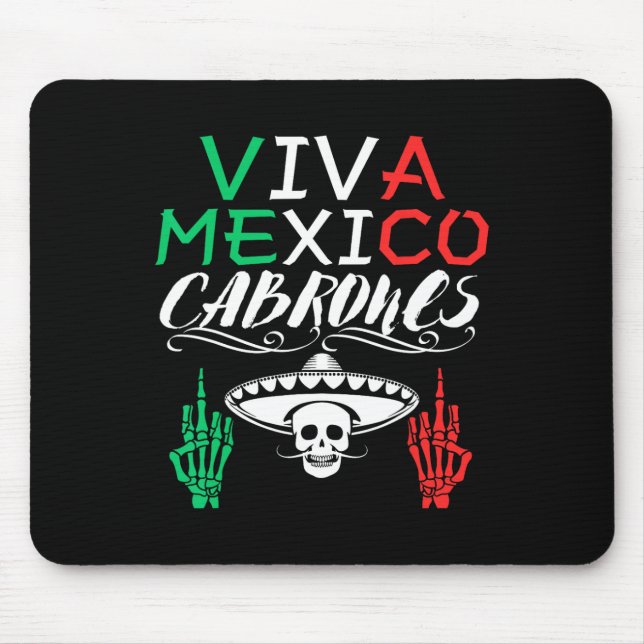 Viva Mexico Cabrones Independence Day Mexican Flag Mouse Pad (Front)