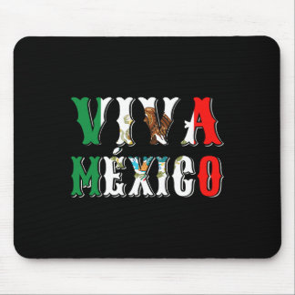Viva Mexico Flag For Mexican Independence Day Cinc Mouse Pad