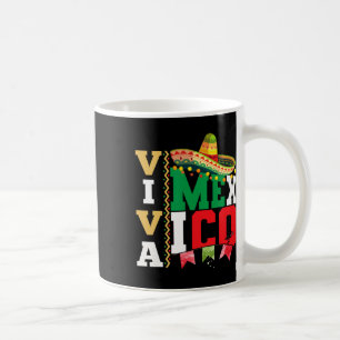 Viva Mexico For Mexican Independence Day And Cinco Coffee Mug