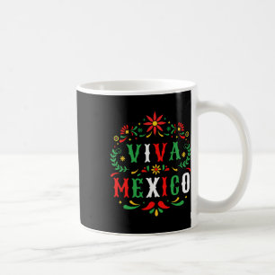 Viva Mexico For Mexican Independence Day And Cinco Coffee Mug
