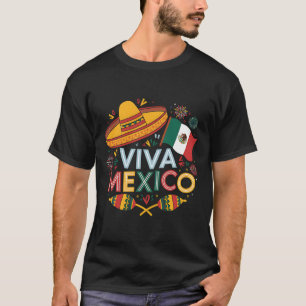 Viva Mexico For Mexican Independence Day And Cinco T-Shirt