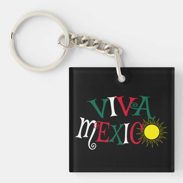 Viva Mexico Key Ring (Front)