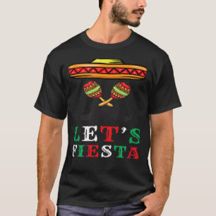 Viva Mexico Let's Fiesta with maracas sombrero Mex T-Shirt