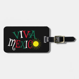 Viva Mexico Luggage Tag