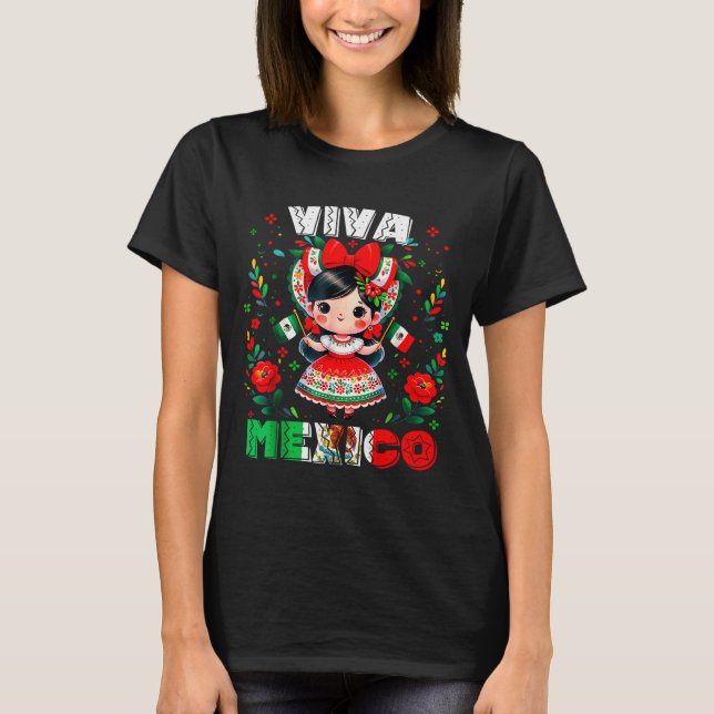 Viva Mexico Mexican Girl Flag Independence Day Gir T-Shirt (Front)