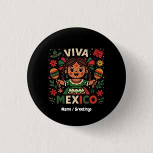 Viva Mexico Mexican Girl Independence Day Women 3 Cm Round Badge