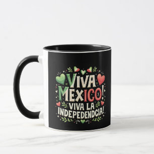 Viva Mexico Mexican independence day Mug