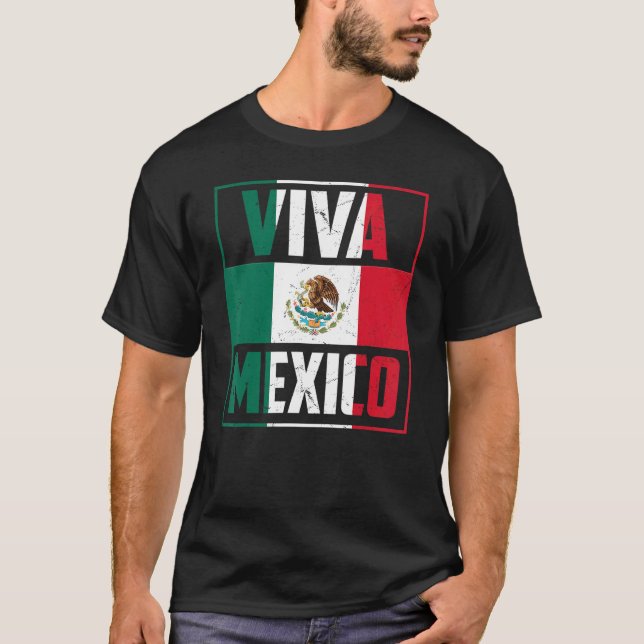 Viva Mexico   Mexico Independence Day Decorations T-Shirt (Front)