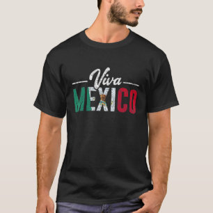 Viva Mexico Proud Culture Pride Mexican Flag Patri T-Shirt
