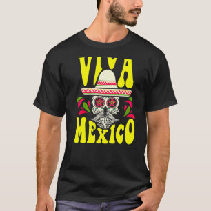 Viva Mexico Sugar Skull Calavera Sombrero Cinco De T-Shirt