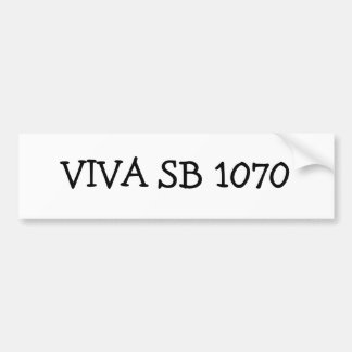 VIVA SB 1070 BUMPER STICKER