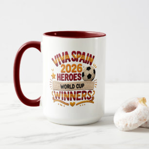 Viva Spain 2026 Heroes World Cup Mug