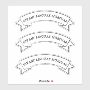 VIVANT LINGUAE MORTUAE - Long Live Dead Languages