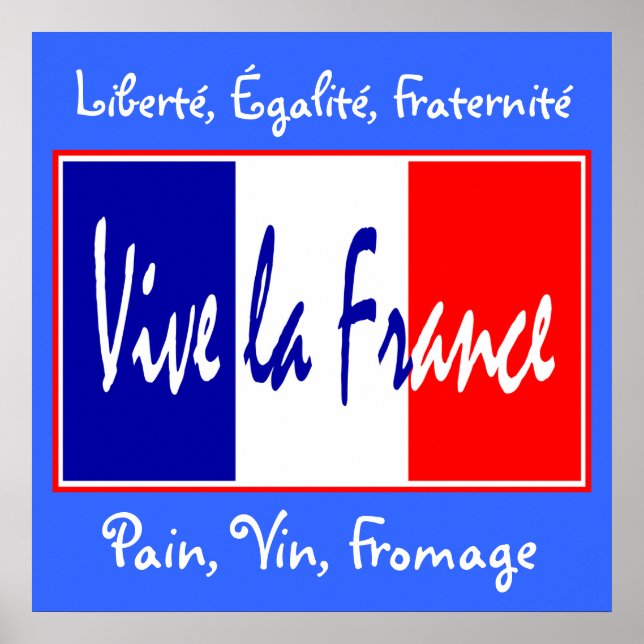 Vive La France - For Bistro, Wine Bar, Kitchen! Poster (Front)