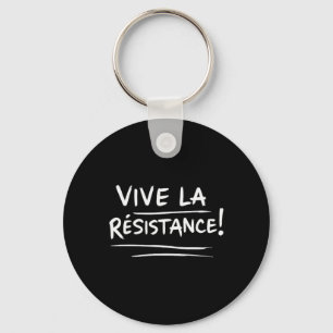 Vive La Resistance Resist Trump 1 Key Ring