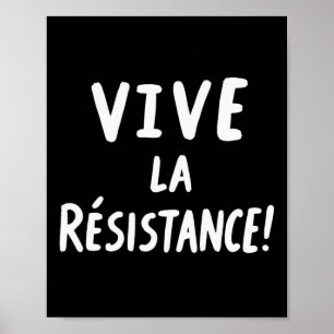 Vive La Resistance Resist Trump 3 Poster