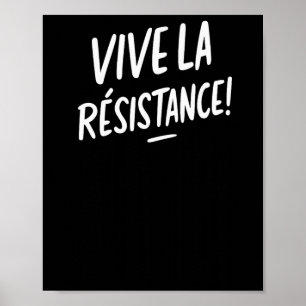 Vive La Resistance Resist Trump  Poster
