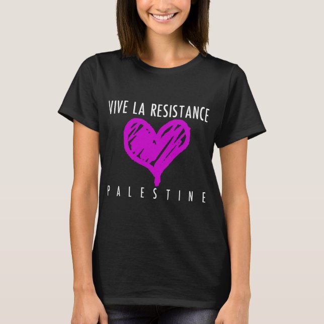 Vive La Resistance T-Shirt (Front)