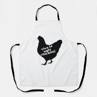 Vive la Ugly Chicken Apron