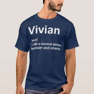 VIVIAN Definition Personalised Name Funny Gift T-Shirt