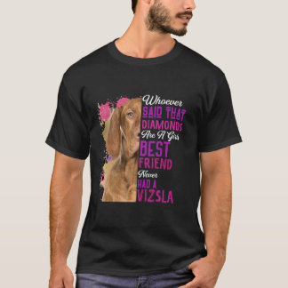 Vizsla Are A Girls Best Friend Dog Mama Funny Moth T-Shirt