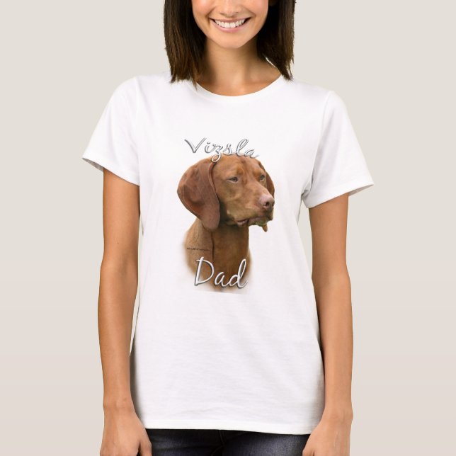 Vizsla Dad 2 T-Shirt (Front)
