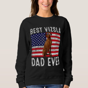 Vizsla Dad Usa American Flag Vizsla Dog Owner Sweatshirt
