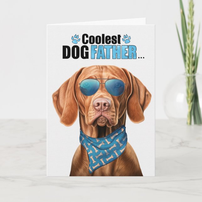 Vizsla Dog Coolest Dad Ever Father's Day Holiday Card (Front)