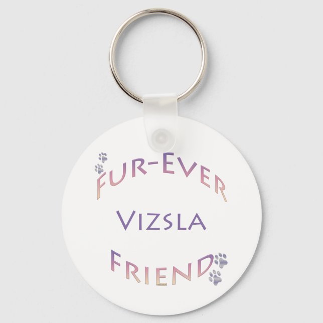Vizsla Furever Friend Key Ring (Front)