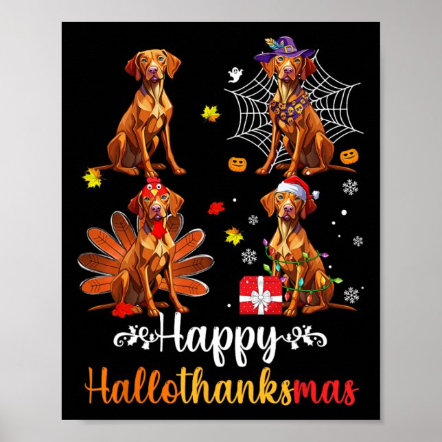 Vizsla Lover Halloween Merry Christmas Happy Hallo Poster (Front)
