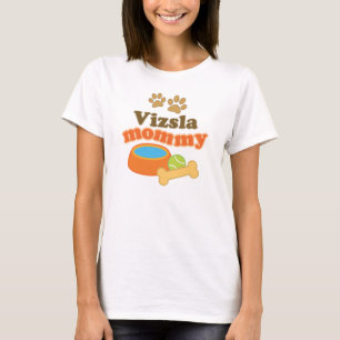 Vizsla Mummy Dog Breed Gift T-Shirt