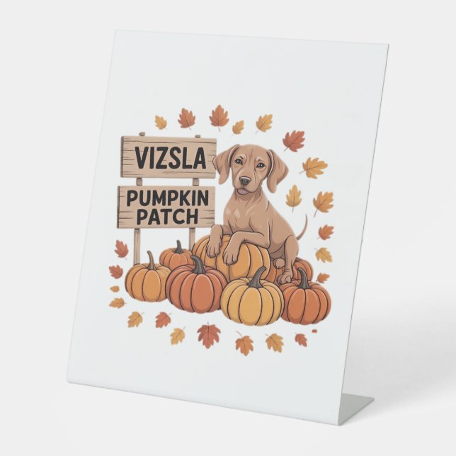 Vizsla Pumpkin Patch Dog Lovers Thanksgiving Hallo Pedestal Sign (Front)