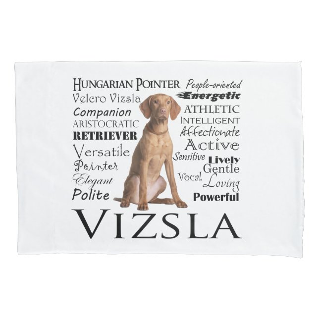 Vizsla Traits Pillowcase (Front)