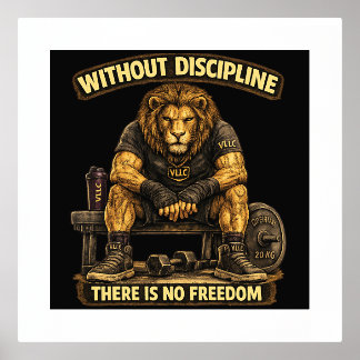 VLLC Without Discipline There Is No Freedom Gym Li Foil Prints